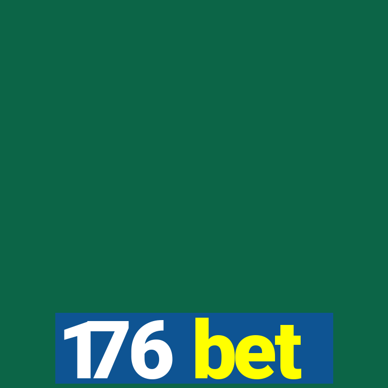 176 bet